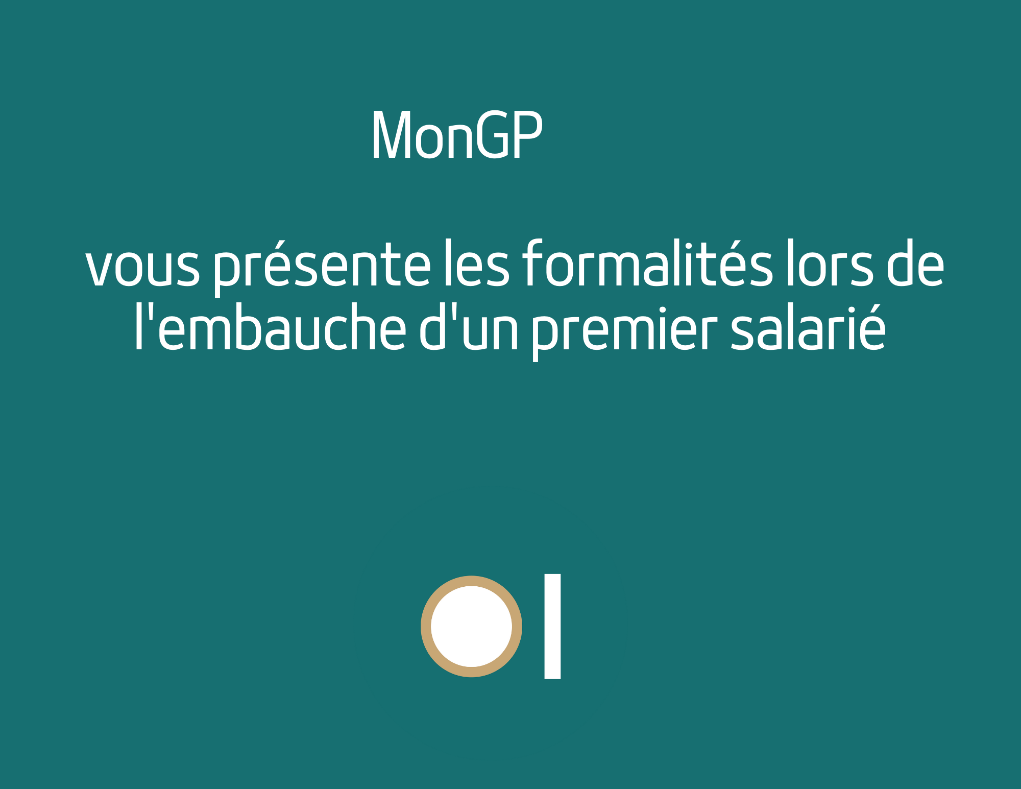 Les formalités lors de l’embauche d’un premier salarié